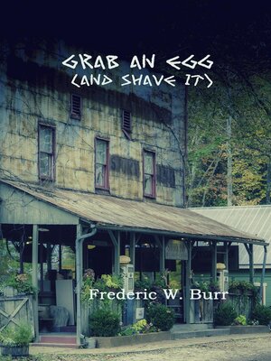 cover image of Grab an Egg (and shave it)